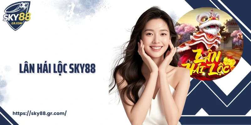 Lân hái lộc Sky88